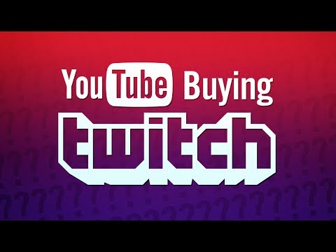 YouTube to buy Twitch for $1 billion! How it will affect you?