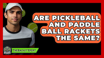 Are Pickleball And Paddle Ball Rackets The Same? - The Racket Xpert