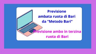 Previsione ambata ruota di Bari  Previsione ambo in terzina ruota di Bari