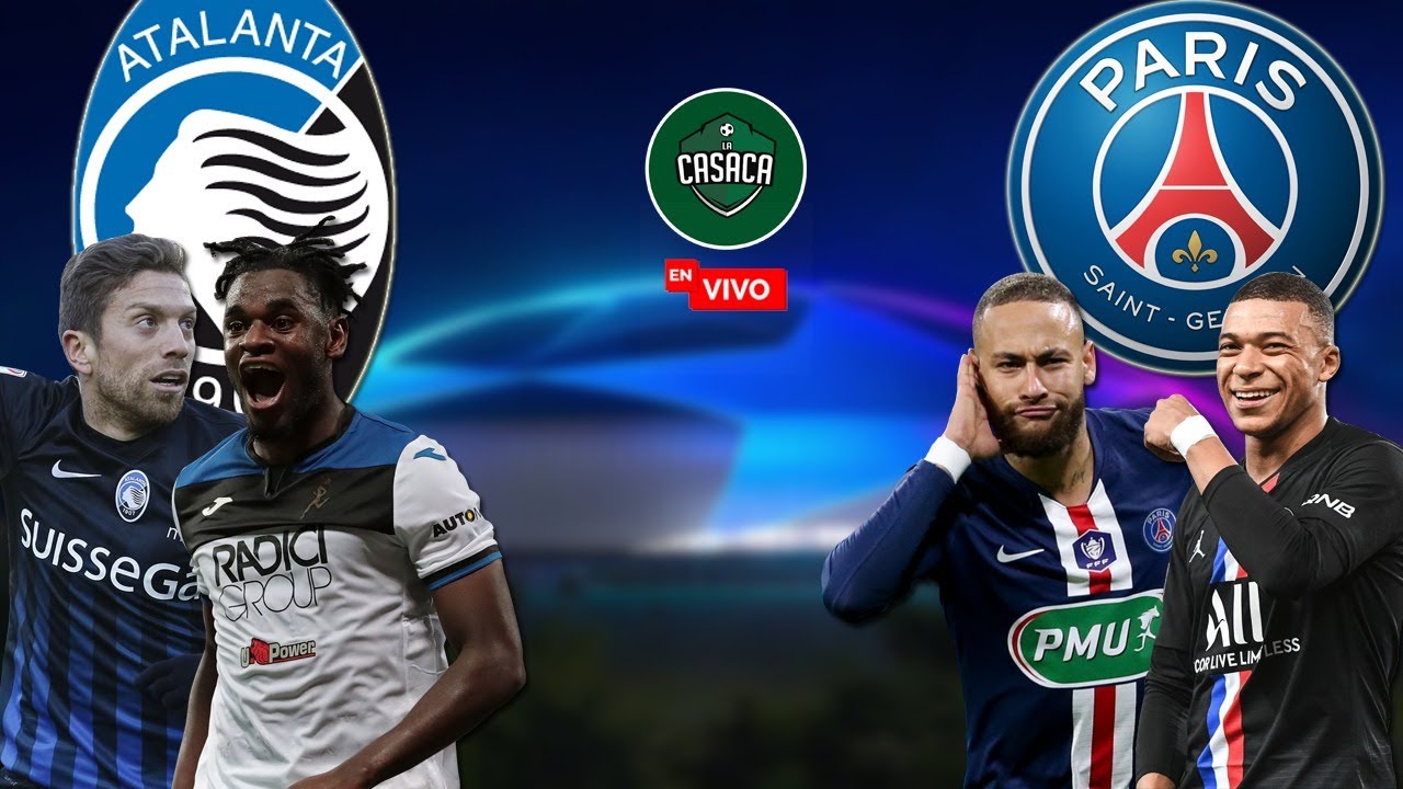 ATALANTA vs PSG || EN VIVO (CHAMPIONS LEAGUE) 🏆 - YouTube