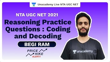 NTA UGC NET 2021 | Reasoning Practice Questions : Coding and Decoding | Begi Ram | Unacademy Live