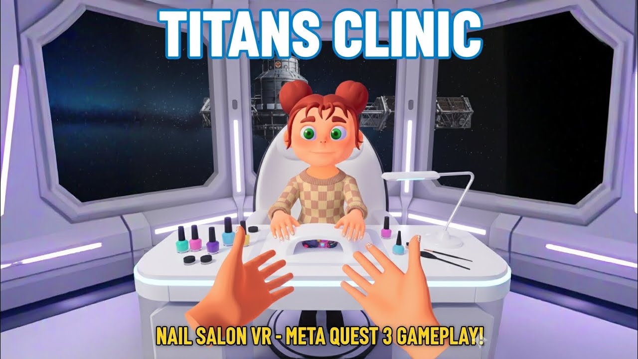 Relaxing Nail Salon VR Gameplay | Titans Clinic on Meta Quest 3