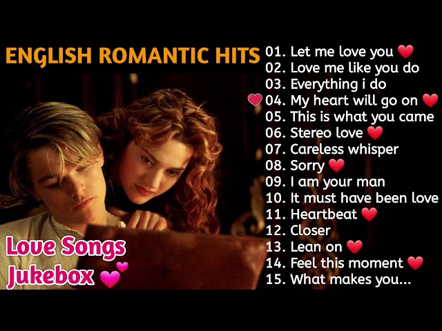 💕 ROMANTIC ENGLISH SONGS JUKEBOX || EVERGREEN SONGS🎵 class=