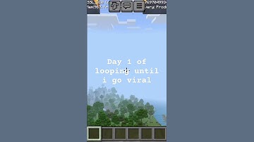 day 1 for looping until I go viral