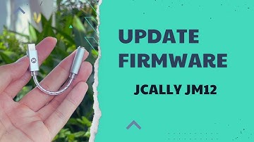 Hướng Dẫn Cách Update Firmware Cho JCALLY JM12 Đơn Giản Nhất