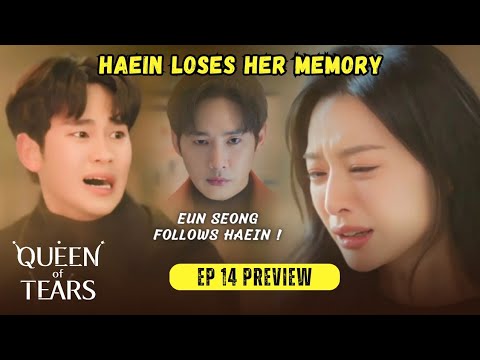 Queen Of Tears Episode 14 Preview | Haein Loses Her Memory