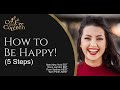 How to be Happy 10 Simple Steps