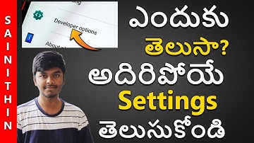 What are Developer Options on android || Explained Every Feature || in telugu Sai Nithin