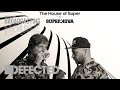 Supernova Presents The House of Super (Episode #6) - Defected Broadcasting House Show