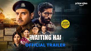 Waiting Hai - Official Trailer | Divyenndu Sharma, Bhuvan Arora, Harshita Gaur | Prime Video screenshot 3