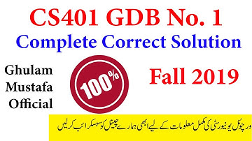 Cs401  GDB Correct Solution Fall 2019