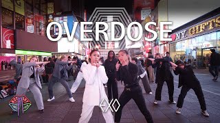 [KPOP IN PUBLIC NYC] EXO (엑소) - 'OVERDOSE (중독)' Dance Cover by Not Shy Dance Crew