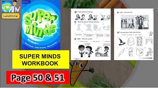 Page 50 & 51| WorkBook SuperMinds | English | Year 1