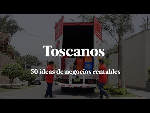 TOSCANOS | EMPRESA QUE OFRECE SERVICIOS DE MUDANZAS EN LIMA | 50 IDEAS DE NEGOCIOS RENTABLES EN PERÚ