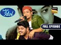 Amit   ashish  pawandeep          indian idol s 12  full episode