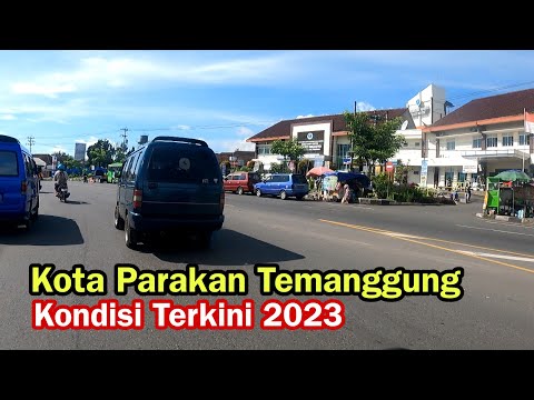 Kota Parakan, Kota Kecil Di Kabupaten Temanggung Jawa Tengah, Kondisi Terkini 2023 || #DolanNgeVlog