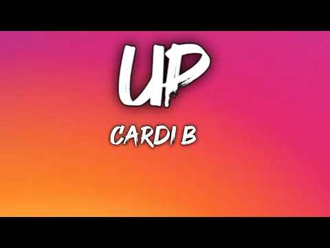 Cardi B - Up (Lyrics/Letra)