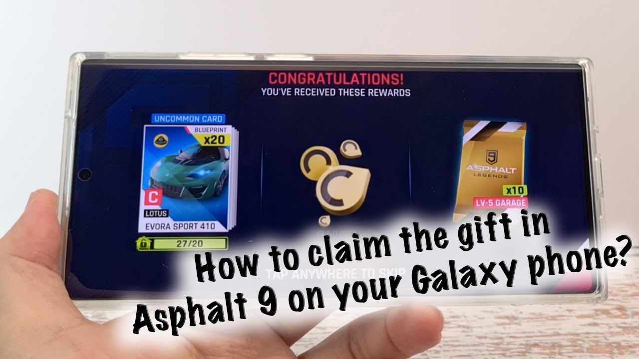 galaxy gift card  New Update  How to claim the gift in Asphalt 9 on your Galaxy phone?