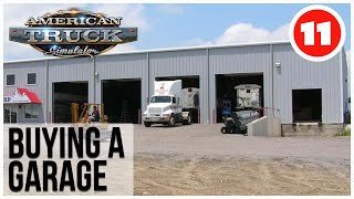 ATS | Buying a Garage! | American Truck Simulator Career | Episode 11