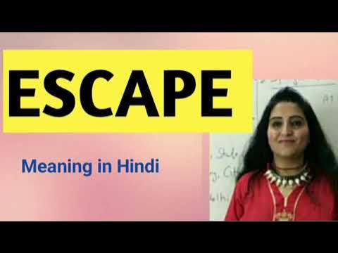 Escape Meaning in Hindi | Escape Meaning 