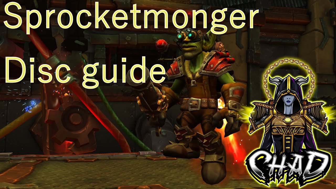 Sprocketmonger mythic disc priest commentary