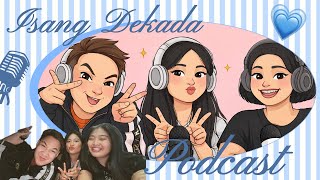 ISANG DEKADA PODCAST: Cracks Beneath the Surface