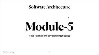 Software Architecture Module 5 - Lessons 1 & 2