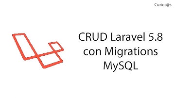 CRUD Laravel 5.8 con migraciones y MySQL (Vista sin estilos)