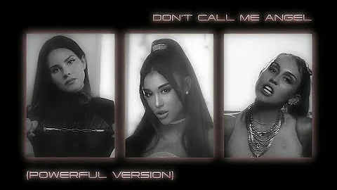 Ariana Grande, Miley Cyrus, Lana Del Rey - Don't Call Me Angel (Powerful Version) (Music Video) / MM