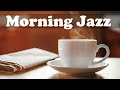 Positive Morning Jazz - Relax Coffee Bossa Nova Music to Wake Up and Good Mood