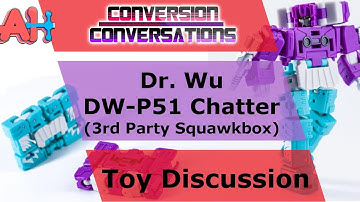 Conversion Conversations: Dr Wu  DW-P51 Chatter (3rd party Squawkbox)