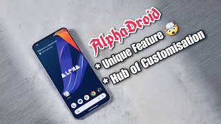 Best Feature Introduced ? ft. Alphadroid - The Custom ROM has Great Features