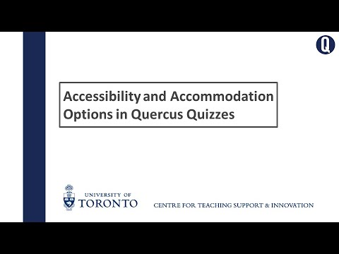 Accessibility and Accommodation Options in Quercus Quizzes