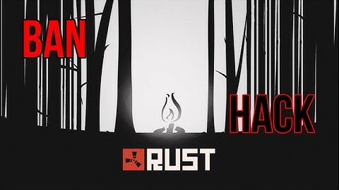 Rust Legacy Ban hack (Ban Owner)