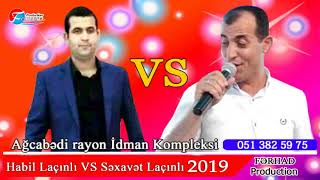 Habil Lacinli & Sexavet Lacinli   super  Segah 2019 Resimi