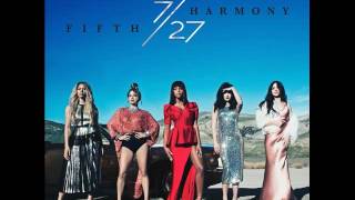 Gonna Get Better - Fifth Harmony -