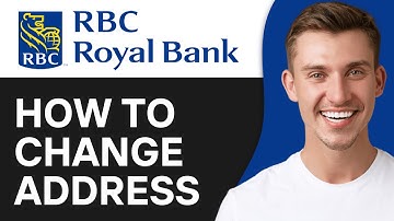 How To Change Address in RBC Bank (2O25) | Full Guide