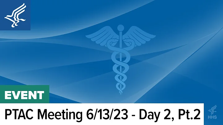 PTAC Public Meeting | Improving Care Transitions Public Comments & Committee Discussion|  5/5