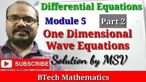 Solution of One Dimensional Wave Equations | 1 D Wave Equation (Part 2)