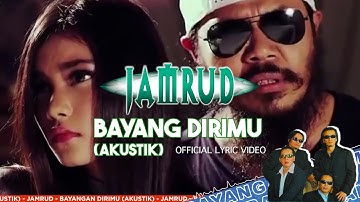 Jamrud - Bayang Dirimu (Akustik) | Official Lyric Video