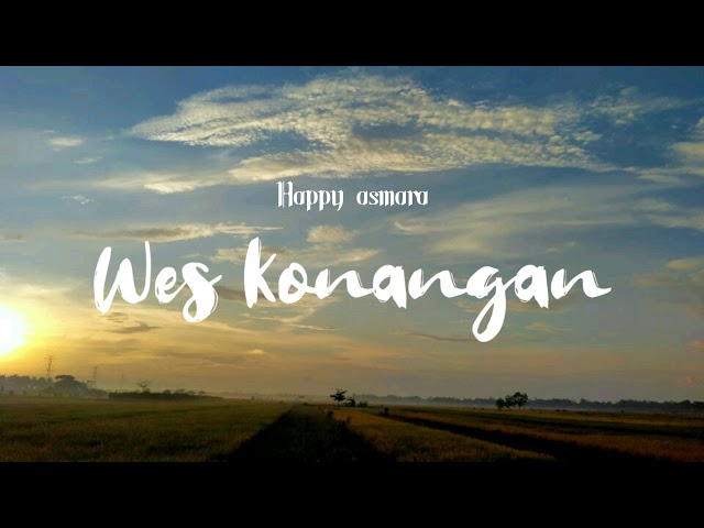 Happy Asmara - Wes Konangan (Lirik) class=