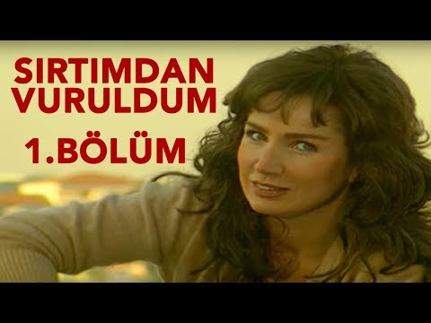 Sırtımdan Vuruldum - 1.Bölüm