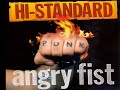 Hi Standard - Fighting Fists, Angry Soul