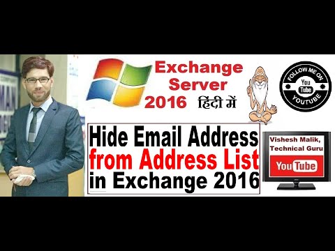 Hide Email Address from Address List in Exchange Server 2016, Video No. 17