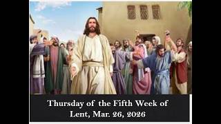 Pope St. John XXIII Parish | Tacoma, WA | 03/26/26 | Thursday of the Fifth Week of Lent | 8am Mass