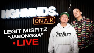 Legit Misfitz | Jabongga (HGHMNDS On Air Live)