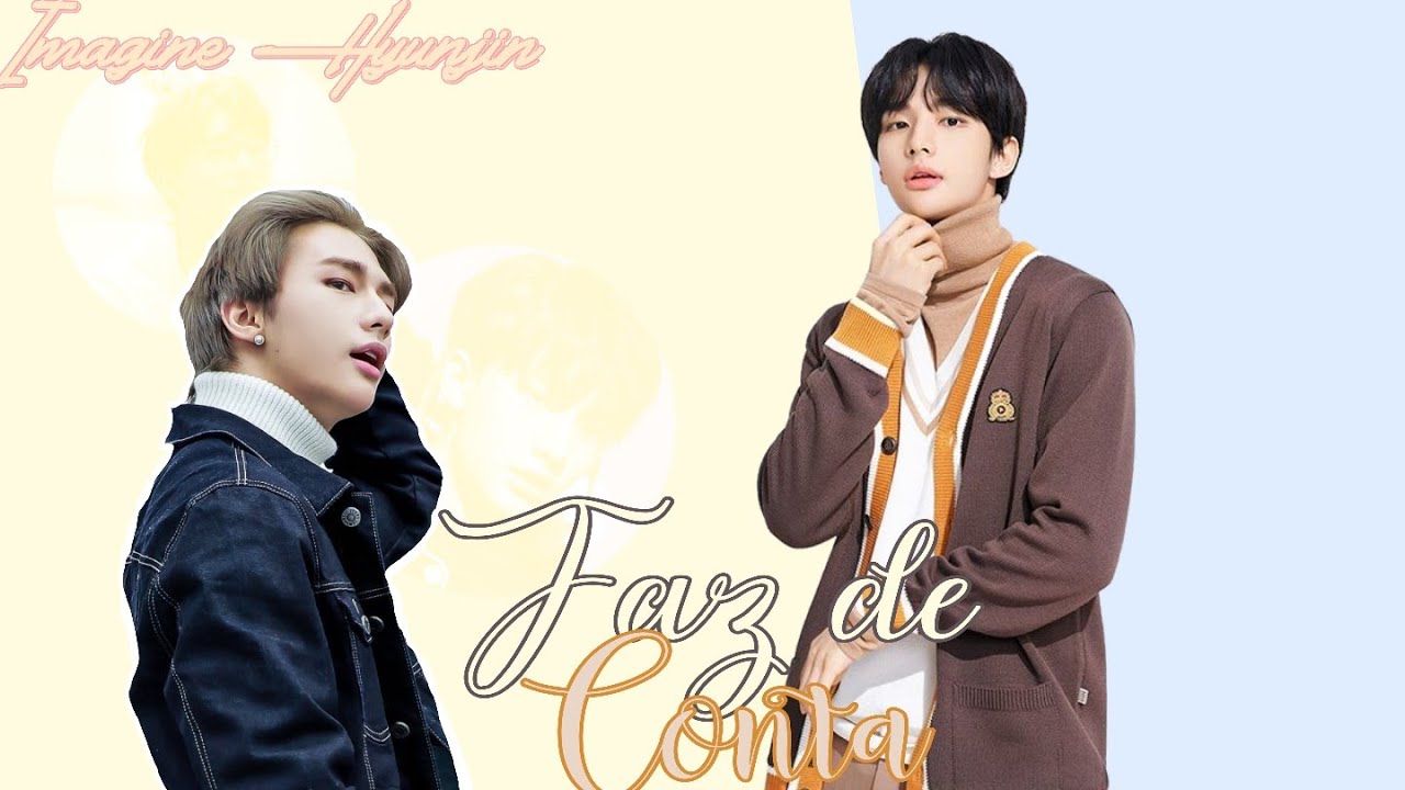 {Episódio Único}Imagine-Hyunjin