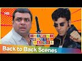 Back To Back Comedy Scenes  - Movie Awara Paagal Deewana - Paresh Rawal - Akshay Kumar - Johny Lever