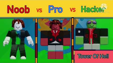 Noob Vs Pro Vs Hacker - Tower Of Hell | ROBLOX