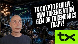 TX Crypto Review: RWA Tokenisation Gem or Tokenomics Trap?